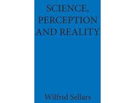 Livro Science, Perception And Reality De Wilfrid Sellars