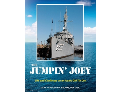 Livro The Jumpin Joey Life and Challenge on an Iconic Old Tin Can de Randolph M Brooks (Inglês)