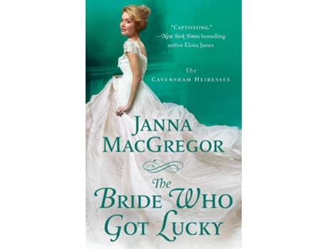 Livro Bride Who Got Lucky de JANNA MACGREGOR (Inglês)