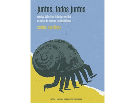 Livro Juntos, Todos Juntos de Carlos Martínez DAubuisson (Espanhol)