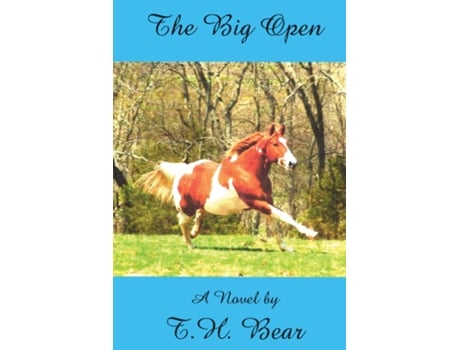 Livro The Big Open De Th Bear (inglês)