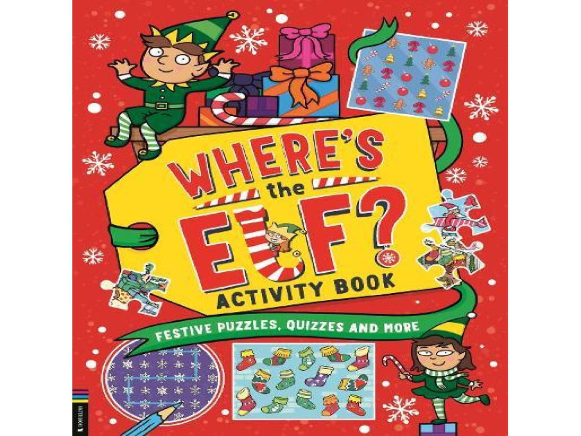 Livro Wheres the Elf? Activity Book Festive puzzles quizzes and more de Michael O'Mara Books Ltd (Inglês)