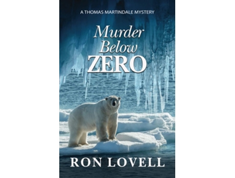Livro Murder Below Zero De Ron Lovell (inglês)