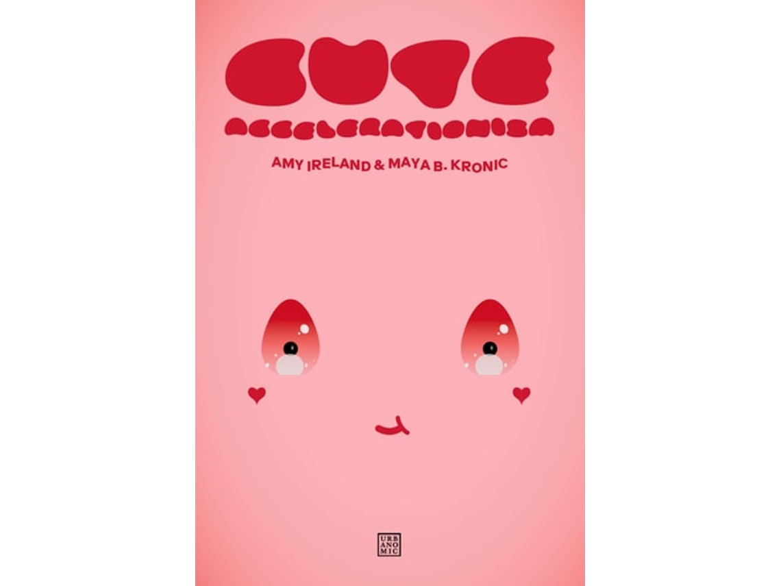 Livro Cute Accelerationism de Amy Ireland e Maya B Kronic (Inglês)