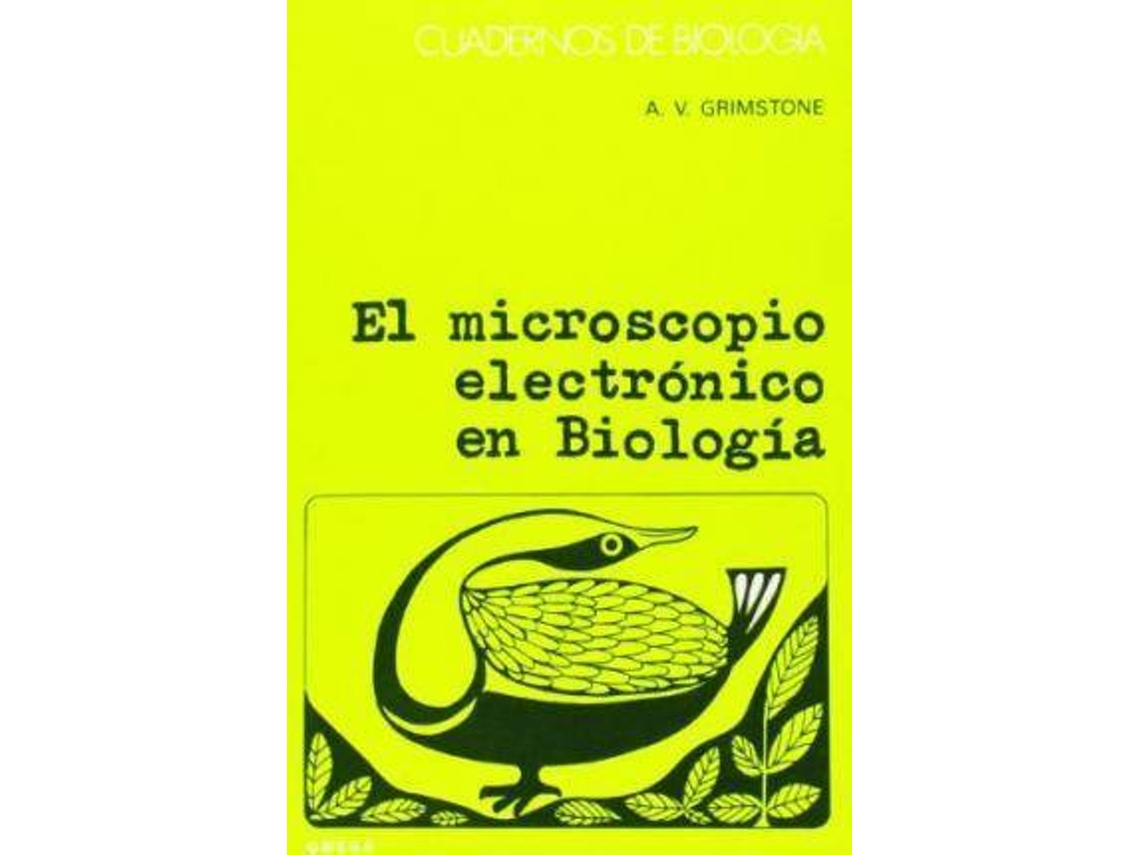 Livro El microscopio electrónico en biología de A V Grimstone (Espanhol)