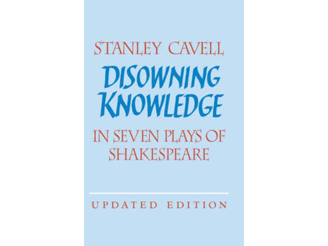Livro Disowning Knowledge de Stanley Cavell (Inglês)