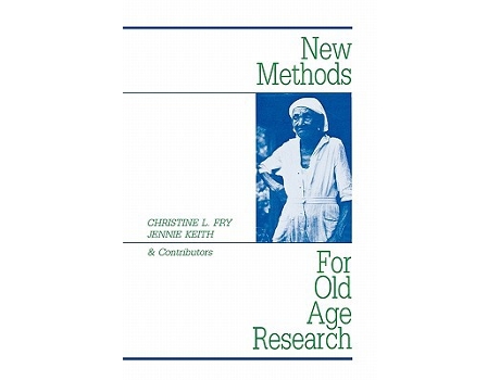 Livro New Methods for OldAge Research de Christine L Fry (Inglês)
