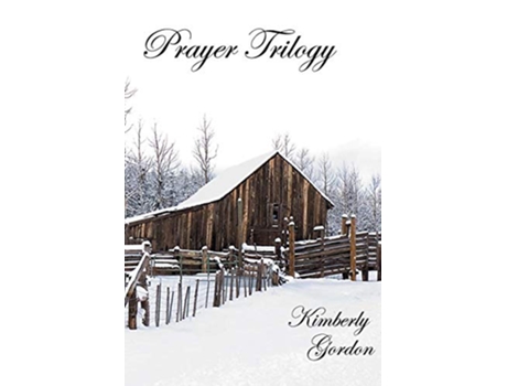 Livro Prayer Trilogy de Kimberly Gordon (Inglês)