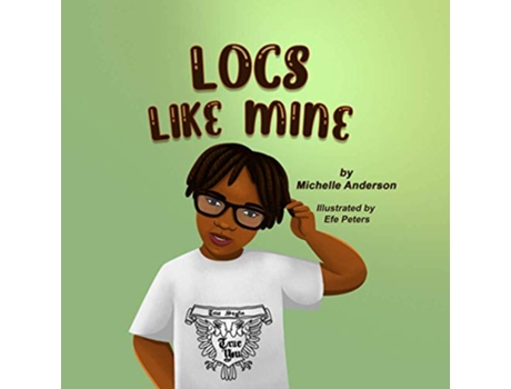 Livro Locs Like Mine de Michelle Anderson (Inglês)