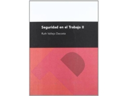 Livro Seguridad En El Trabajo Ii de Ruth Vallejo Dacosta (Espanhol)