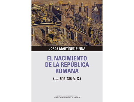 Livro El Nacimiento De La Republica Romana de Jorge Martinez-Pinna (Espanhol)