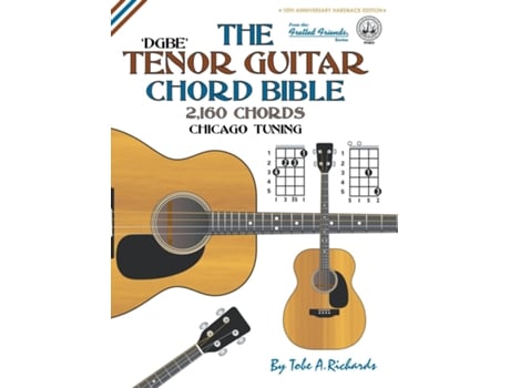 Livro The Tenor Chord Bible Dgbe Chicago Tuning 2,160 Chords De Tobe A Richards (inglês)