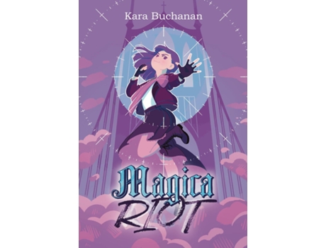 Livro Magica Riot de Kara Buchanan (Inglês)