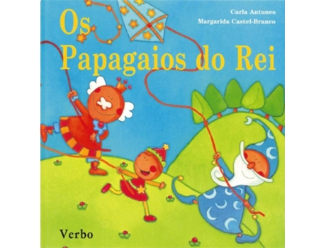 Livro Os Papagaios Do Rei de Carla Antunes e Margarida C