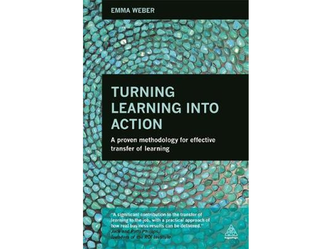 Livro Turning Learning into Action de Emma Weber (Inglês)