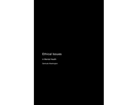 Livro Ethical Issues in Mental Health de Gertrude Washington (Inglês)