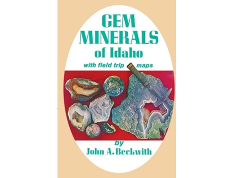 Livro Gem Minerals of Idaho de John A Beckwith (Inglês)