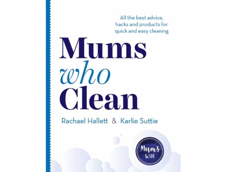 Livro mums who clean de rachael hallett,karlie suttie (inglês)