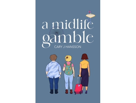 Livro Midlife Gamble de Cary J Hansson (Inglês)