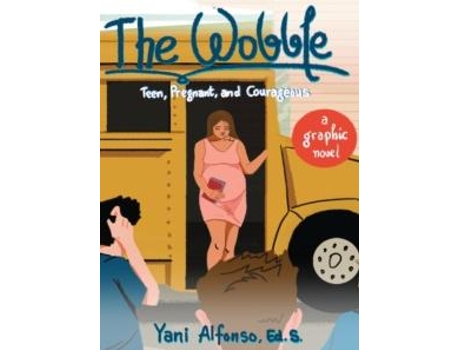 Livro The Wobble de Yani Alfonso (Inglês - Capa Dura)