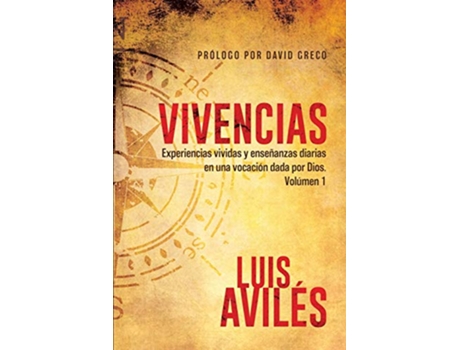 Livro Vivencias Volumen 1 Spanish Edition de Aviles Luis (Espanhol)
