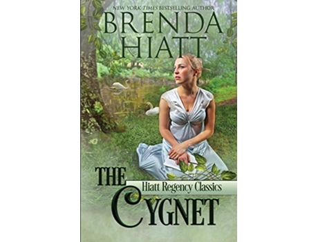 Livro The Cygnet Hiatt Regency Classics de Brenda Hiatt (Inglês)