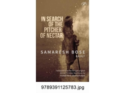 Livro In Search of the Pitcher of Nectar de Bose e Samaresh (Inglês)