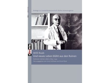 Livro Und neues Leben blüht aus den Ruinen German Edition de Willi Raab (Alemão)