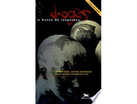 Livro Drogas. A Busca De Respostas de DRUMMOND FILHO, HELIO CAETANO | DRUMMOND et al. (Português do Brasil)