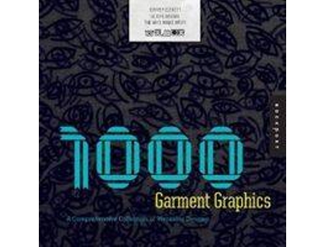 Livro Libro - 1000 Garment Graphics de Varios Autores