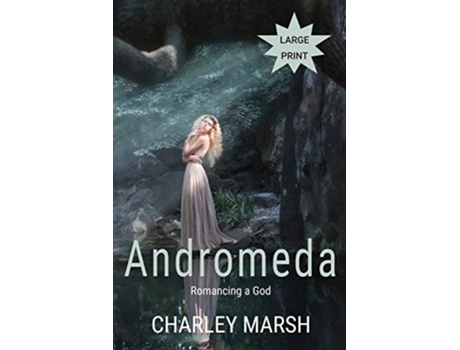 Livro Andromeda Romancing A God De Charley Marsh (inglês)