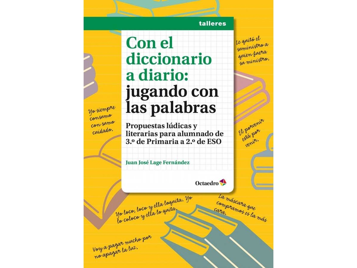 Livro Con El Diccionario A Diario: Jugando Con Las Palabras de Juan Jose Lage Fernandez (Espanhol)