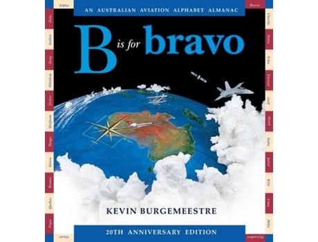 Livro B is for Bravo de Kevin Burgemeestre (Inglês)