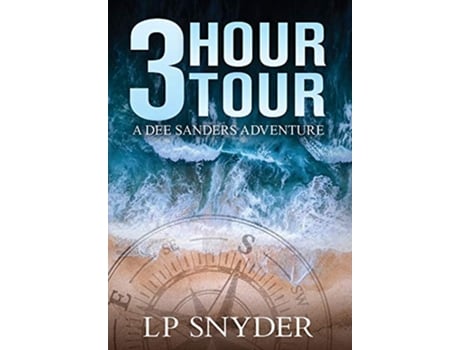 Livro 3 Hour Tour 1 Dee Sanders de LP Snyder (Inglês)