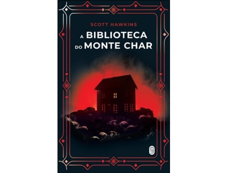 Livro A Biblioteca Do Monte Char De Scott Hawkins (português Do Brasil)