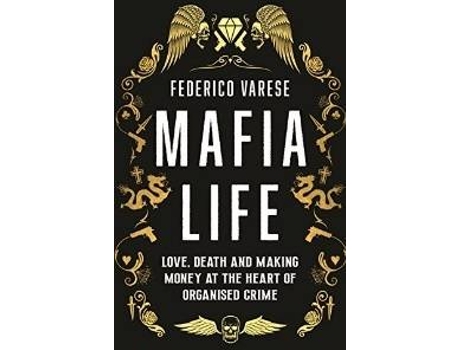 Livro Mafia Life de Federico Varese