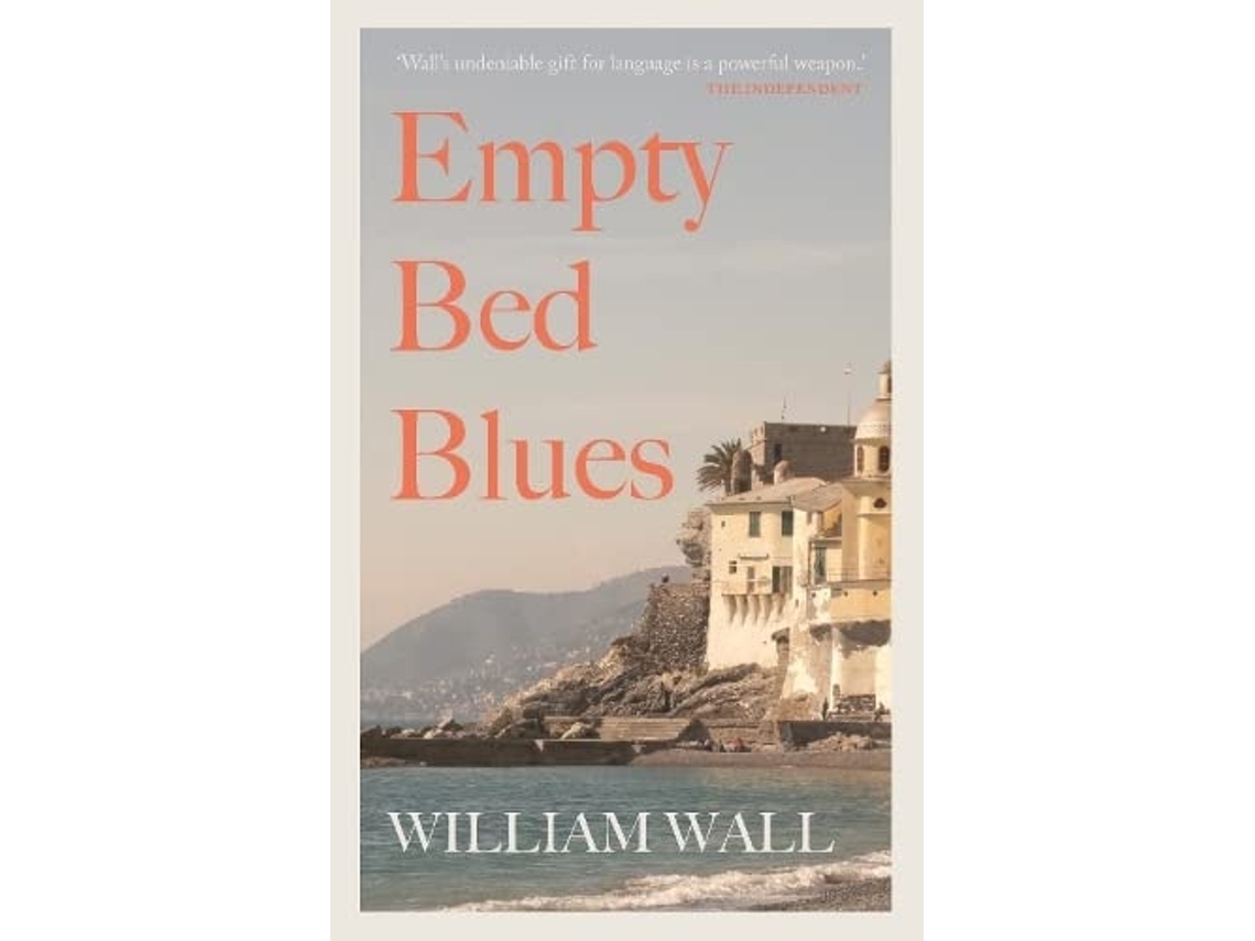 Livro Empty Bed Blues de William Wall (Inglês)