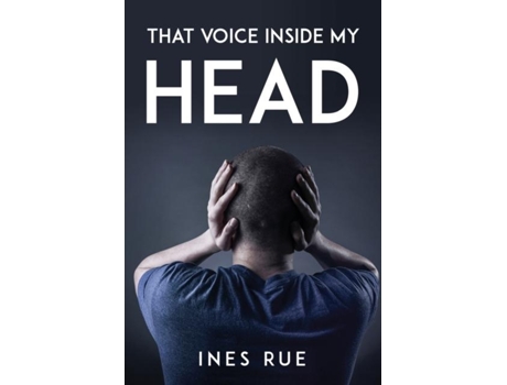 Livro That Voice Inside My Head De Ines Rue (inglês)