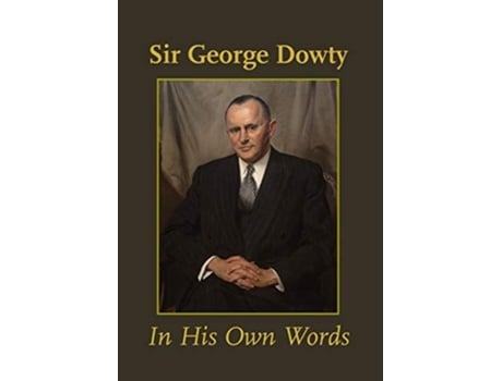 Livro In His Own Words De Dowty (inglês - Capa Dura)