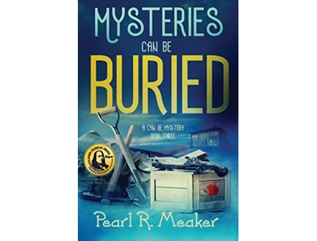 Livro Mysteries can be Buried 3 Can Be Mysteries de Pearl R Meaker (Inglês)