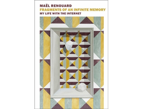 Livro Fragments Of An Infinite Memory de Mael Renouard (Inglês - 2021)