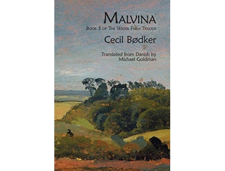 Livro Malvina Book 3 of The Water Farm Trilogy de Cecil Bodker (Inglês)