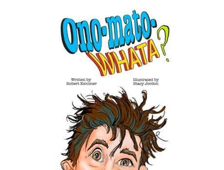 Livro Ono-mato-WHATA? de Robert Kenimer (Inglês)