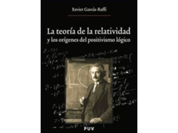 Livro La teoría de la relatividad y los orígenes del positivismo lógico de Javier Garcia Raffi (Espanhol)