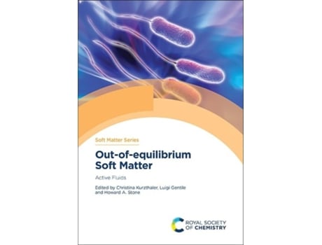 Livro Out-of-equilibrium Soft Matter de Christina Kurzthaler, Luigi Gentile et al. (Inglês - Capa Dura)