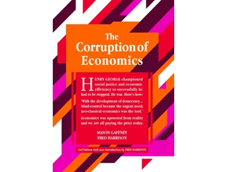 Livro The Corruption of Economics de Mason Gaffney Phd e Fred Harrison (Inglês)