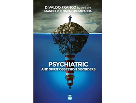 Livro Psychiatric and Spirit Obsession Disorders de Divaldo Franco e Manoel Philomeno De Miranda (Inglês)