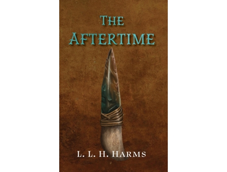 Livro The Aftertime de L L H Harms (Inglês)