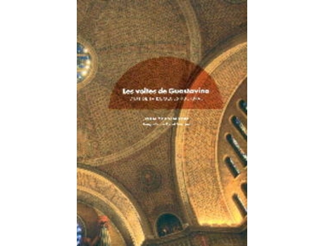 Livro Les Voltes De Guastavino de John Ochsendorf (Catalão)