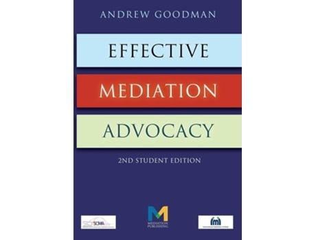 Livro Effective Mediation Advocacy - Student Edition de Andrew Goodman (Inglês)